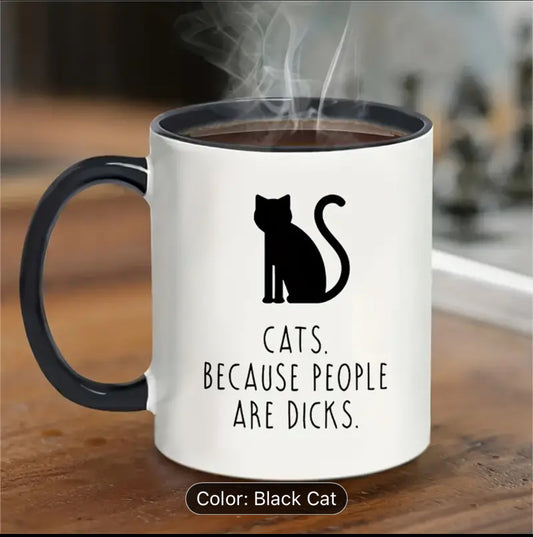 Funny Mug - Cats because people are 🍆 - Illawarra Cat Rescue Support Shop